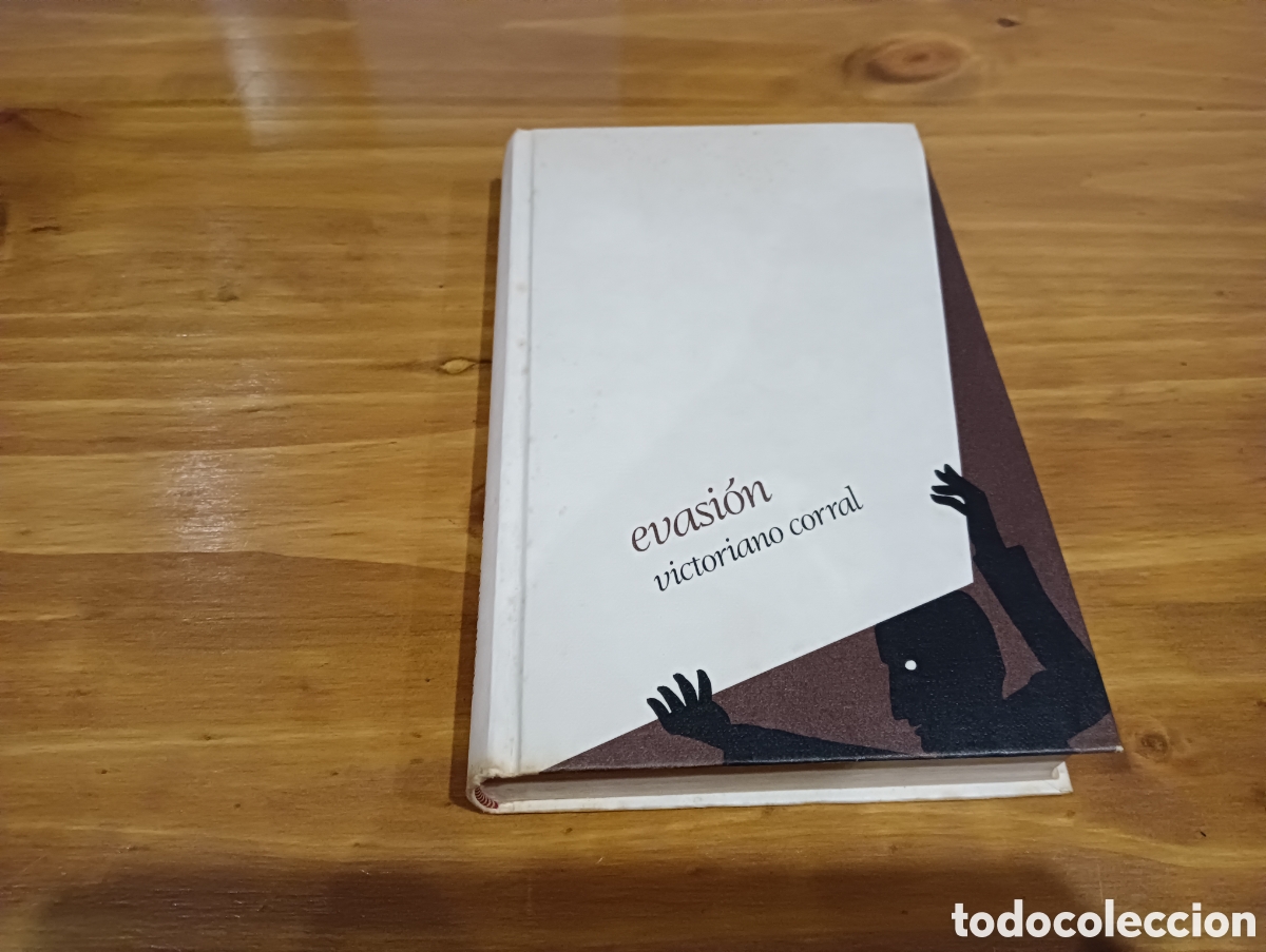 Libros: Evasi&oacute;n . Victoriano Corral - Foto 1