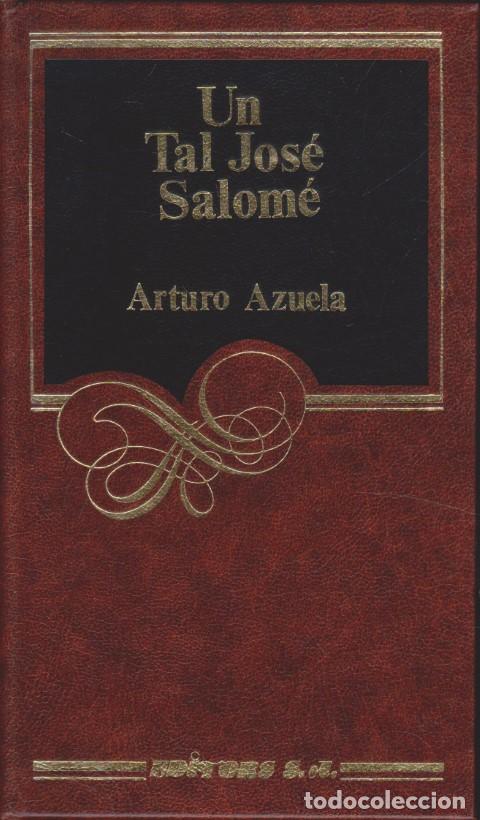 Libros: UN TAL JOS&Eacute; SALOM&Eacute; - ARTURO AZUELA - Foto 1
