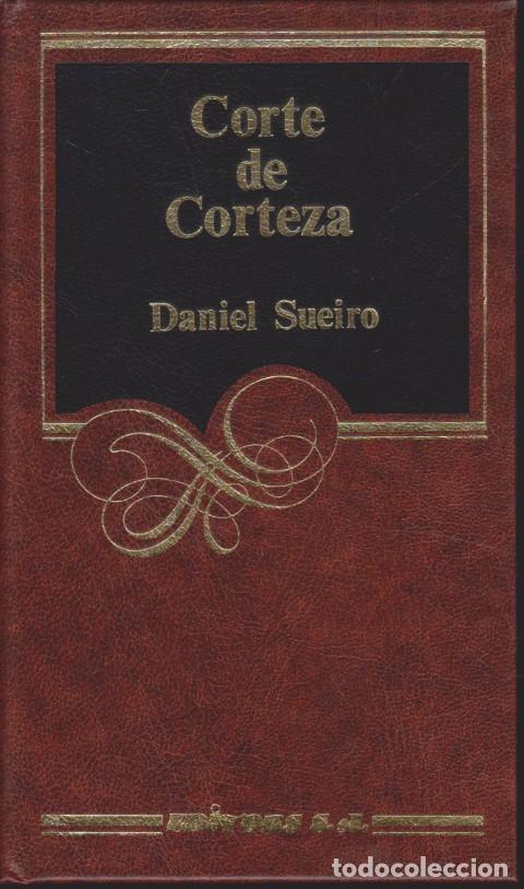 Libros: CORTE DE CORTEZA - DANIEL SUEIRO - Foto 1