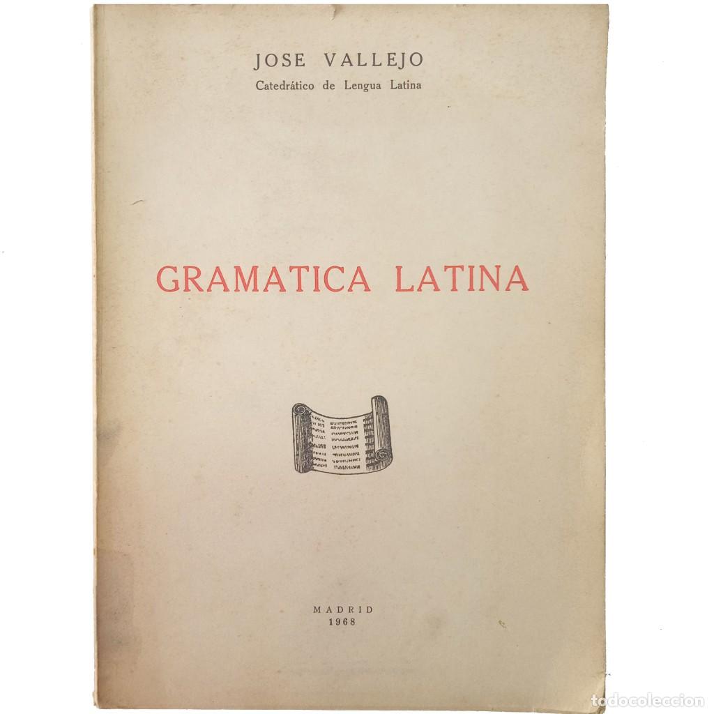 Libros: GRAM&Aacute;TICA LATINA. Vallejo, Jos&eacute; - Foto 1