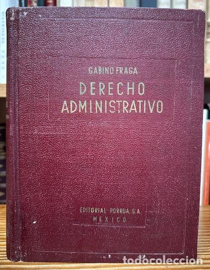 Libros: DERECHO ADMINISTRATIVO - FRAGA, Gabino - Foto 1