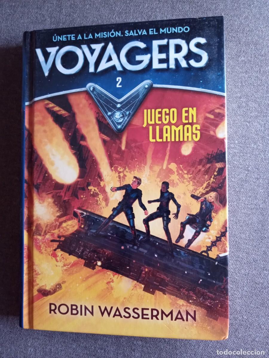 Libros: VOYAGERS 2 Juego en llamas, Robin Wasserman - Foto 1