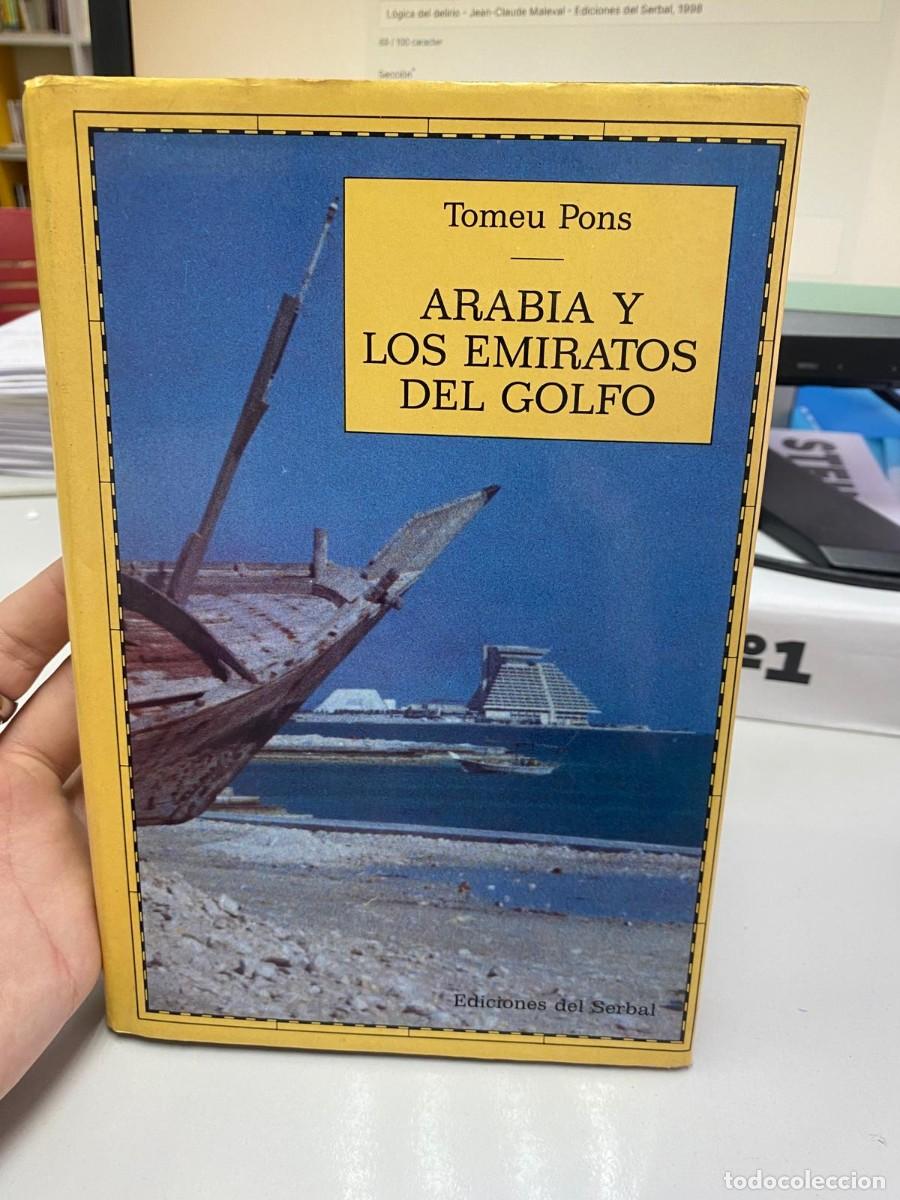 Libros: Arabia y los Emiratos del Golfo - Tomeu Pons - Foto 1