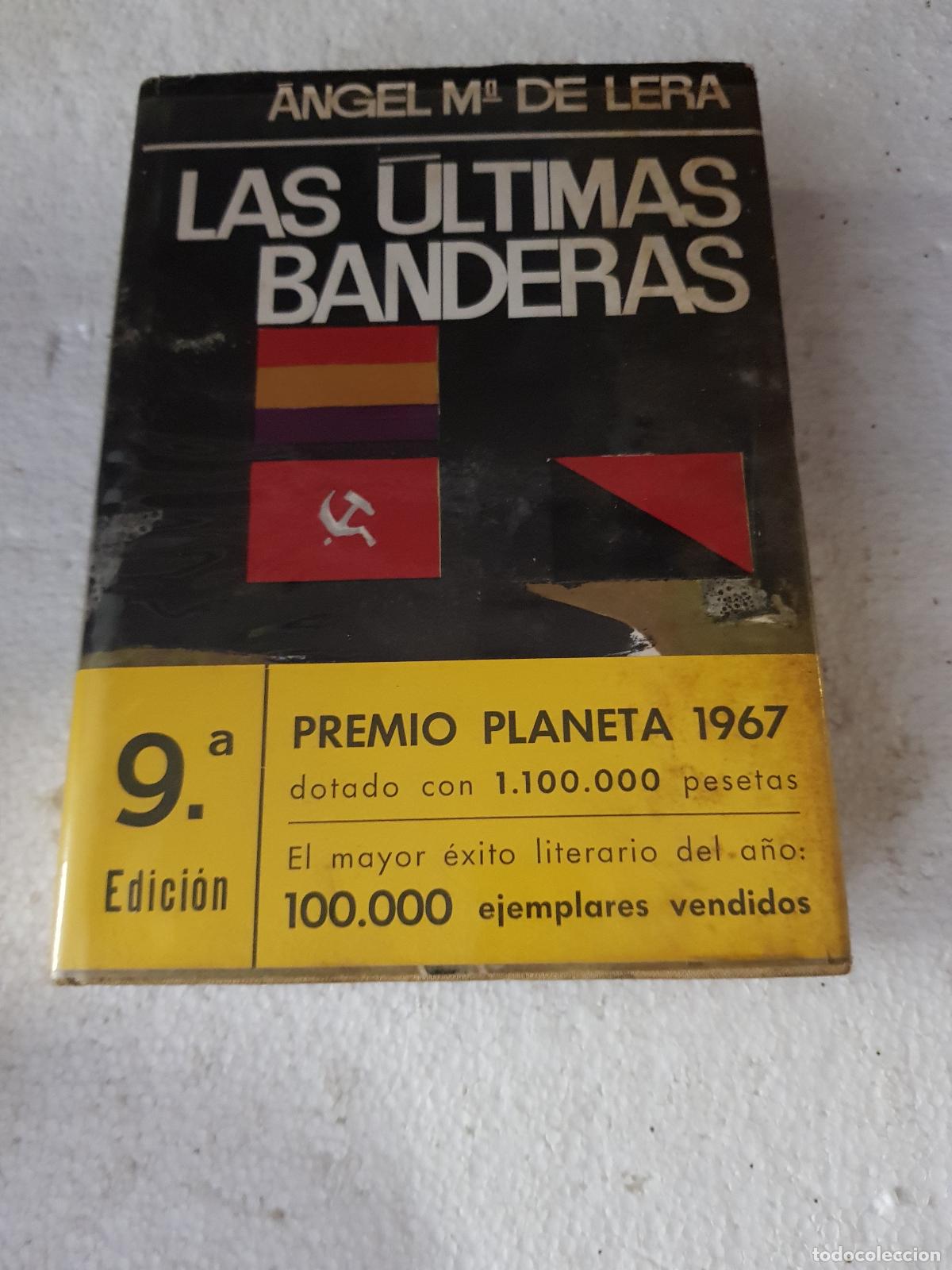 Libros: Las &uacute;ltimas banderas - &Aacute;ngel M&ordf; de Lera - Foto 1