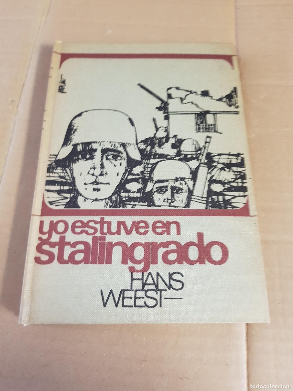 Libros: Yo estuve en stalingrado - Hans Weest - Foto 1