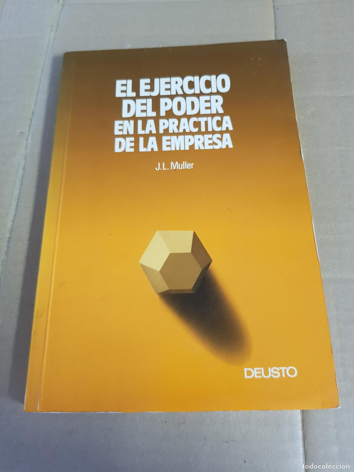Libros: El ejercicio del poder en la practica de la empresa - J. L. Muller - Foto 1