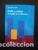Libros: Josep Mar&iacute;a Ala&ntilde;a - Profe y enano - Foto 1
