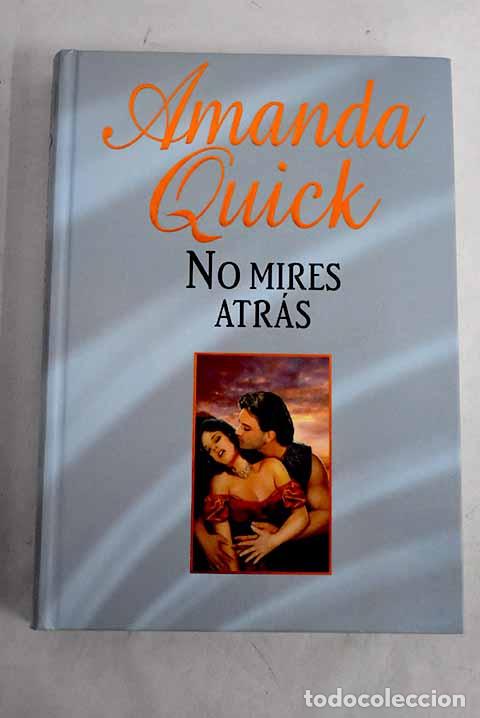 Libros: No mires atr&aacute;s: Quick, Amanda.- Quick, Amanda - Foto 1