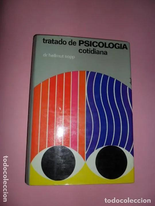 Libros: Tratado de psicolog&iacute;a cotidiana, Hellmut Sopp, ed. Zeus - Hellmut Sopp - Foto 1