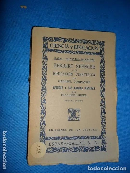 Libros: Herbert Spencer y la educaci&oacute;n cient&iacute;fica, ed. Espasa-Calpe - Foto 1