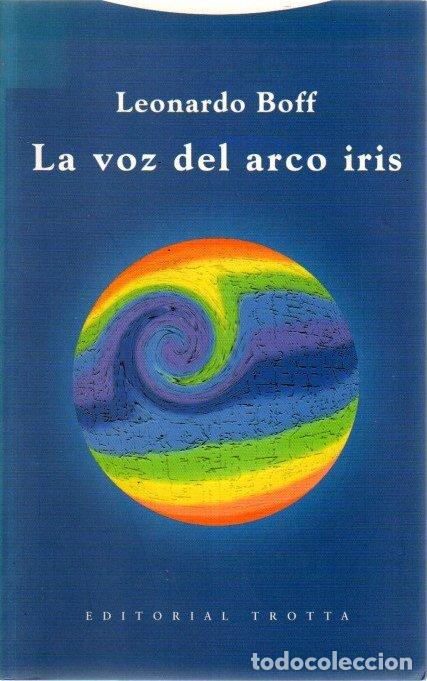 Libros: La voz del arco iris - Boff, Leonardo - Foto 1