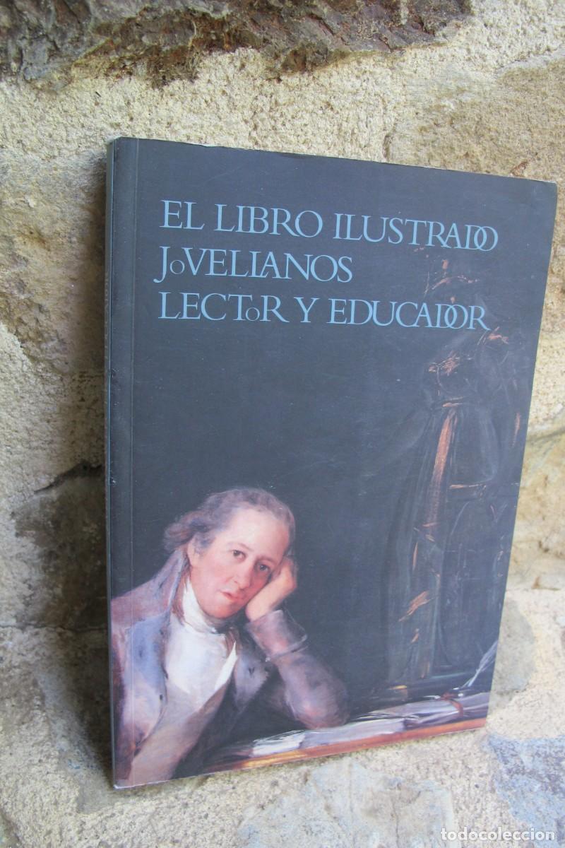 Libri di seconda mano: EL LIBRO ILUSTRADO JOVELLANOS LECTOR Y EDUCADOR