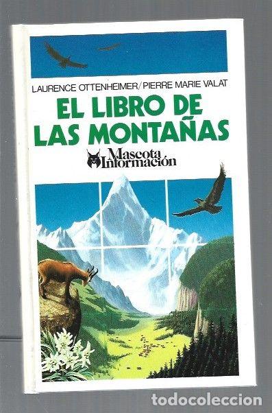 Libros: LIBRO DE LAS MONTA&Ntilde;AS - EL - OTTENHEIMER, LAURENCE Y PIERRE MARIE VALAT - Foto 1