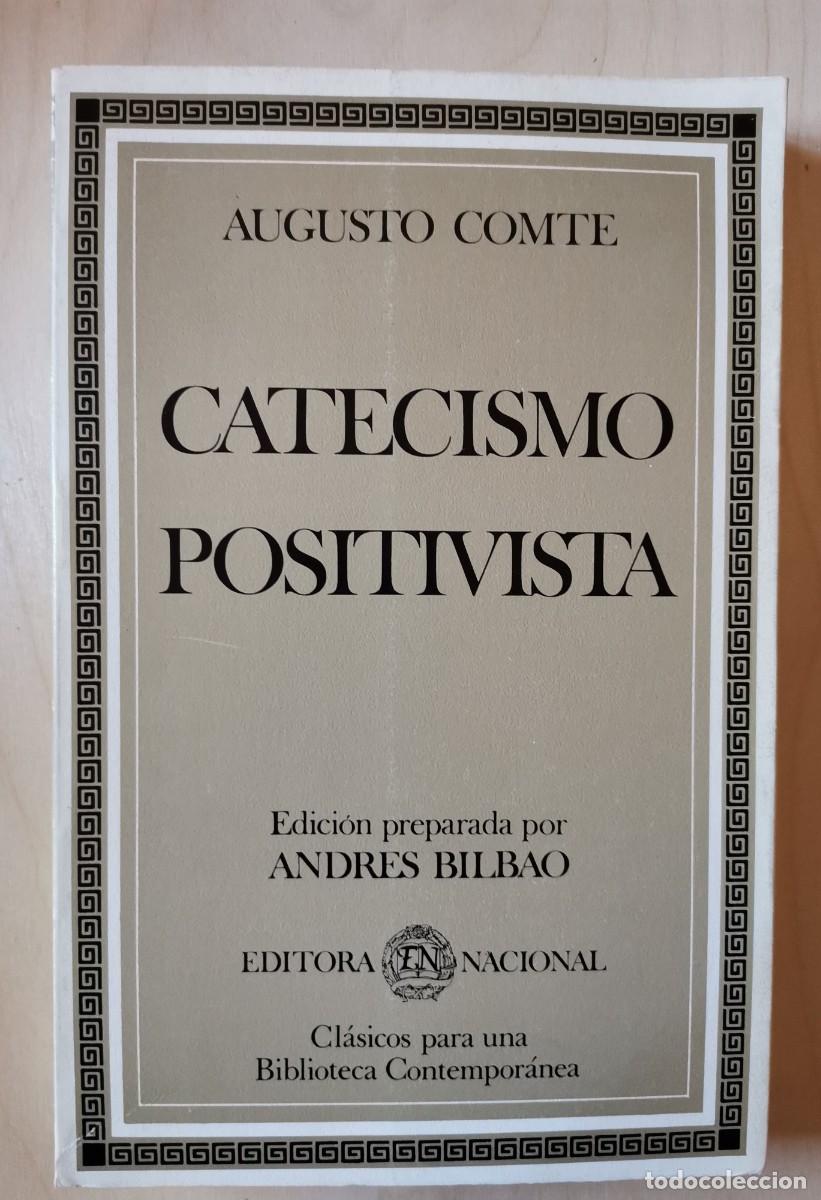 Libros: CATECISMO POSITIVISTA - AUGUSTO COMTE - Foto 1