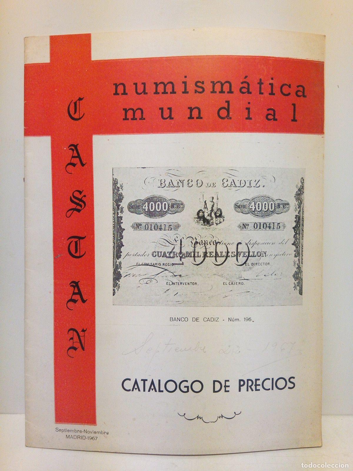 Libri di seconda mano: CASTAN, Carlos (Ed.) - Numism&aacute;tica Mundial. (Cat&aacute;logo de precios de septiembre-noviembre de 1967)