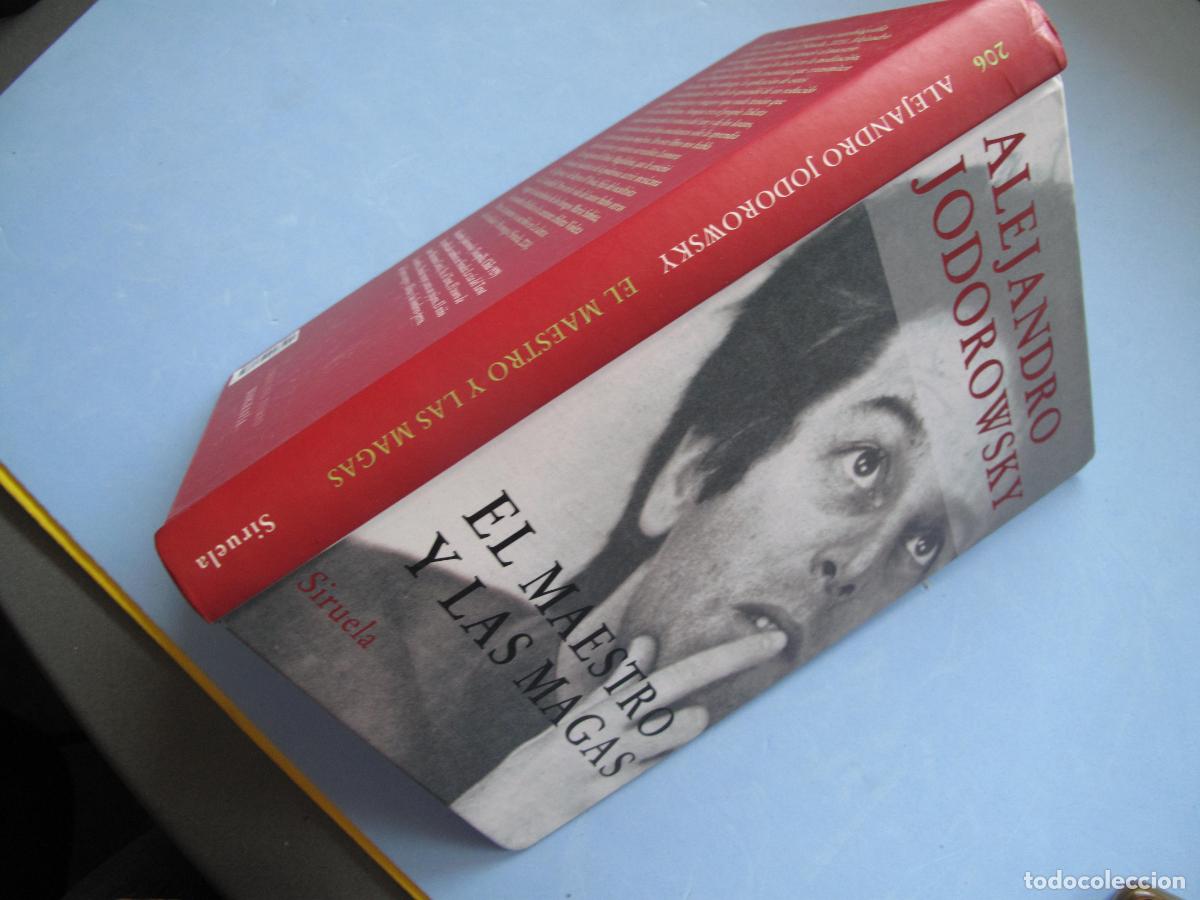 Libros: EL MAESTRO Y LAS MAGAS.- ALEJANDRO JODOROWSKY.- EDICIONES SIRUELA. 2005 - Foto 2
