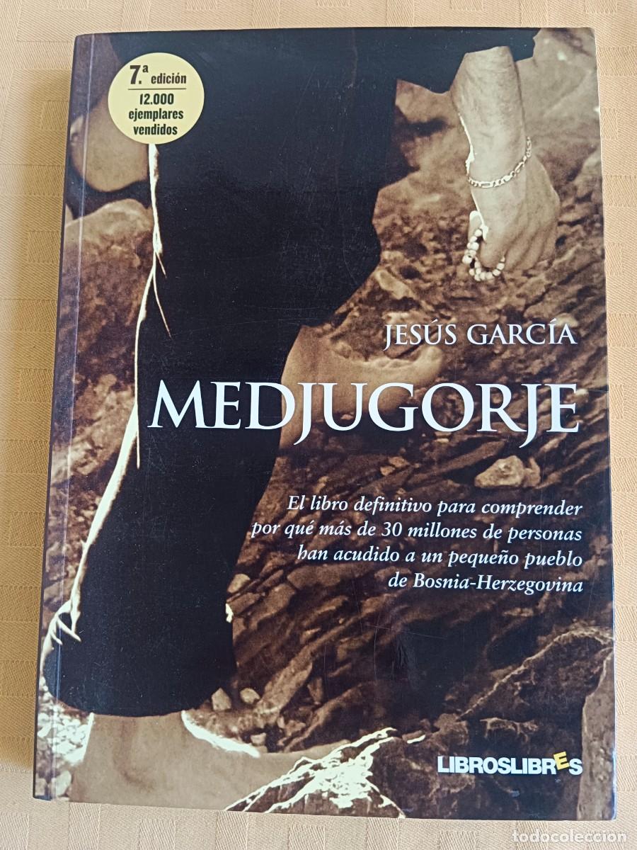 Libros: MEDJUGORGE - Jesus Garcia - Foto 1