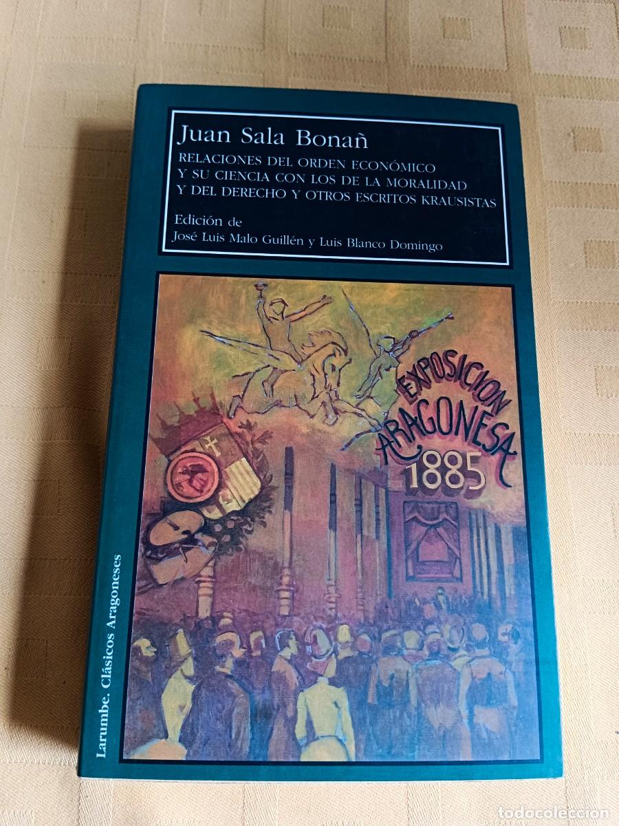 B&uuml;cher: RELACIONES DEL ORDEN ECONOMICO Y SU CIENCIA CON LOS DE LA MORALIDAD Y DEL DERECHO Y OTROS ESCRITOS K