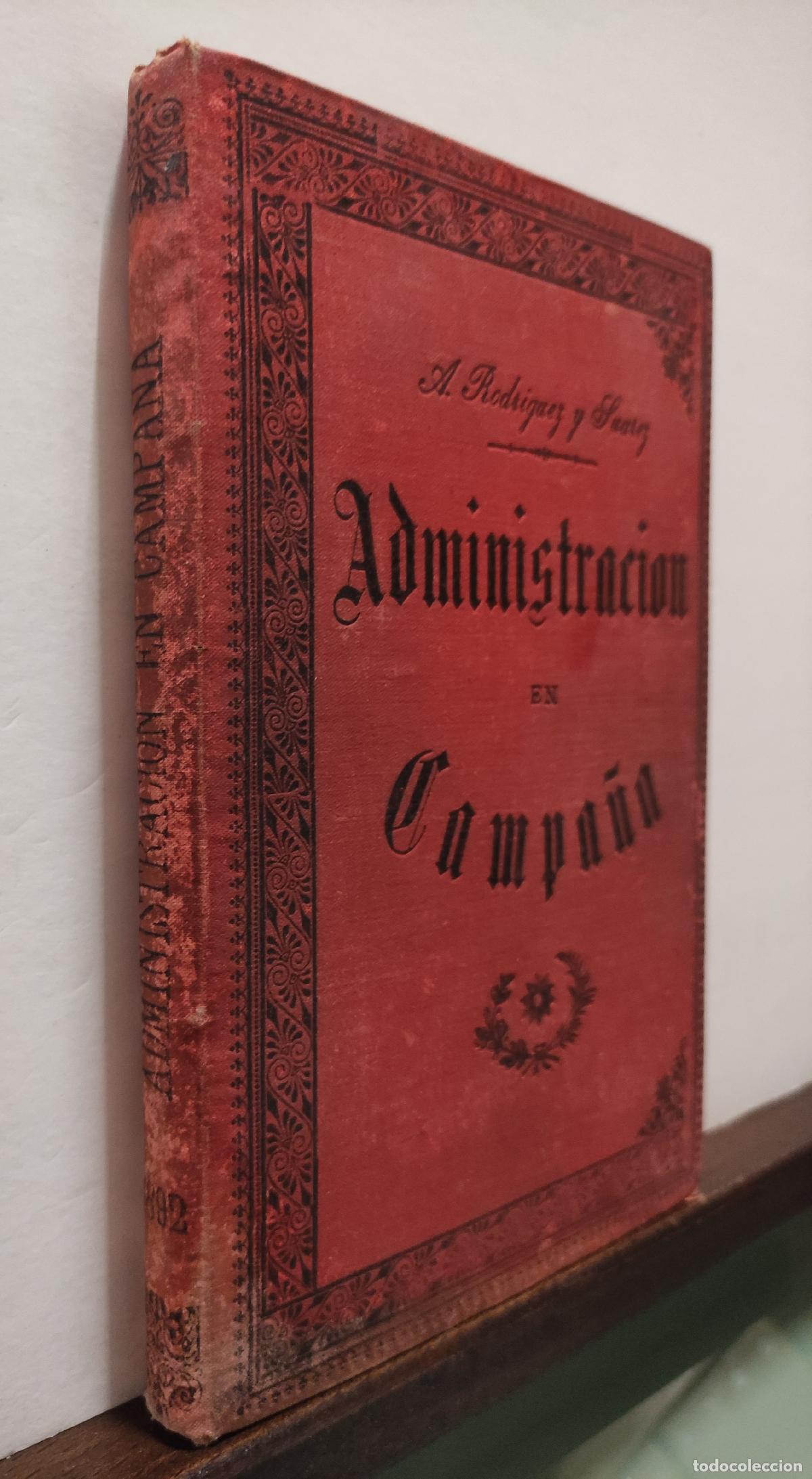 Libros: ADMINISTRACION DE LOS EJERCITOS EN CAMPA&Ntilde;A - A. RODRIGUEZ Y SUAREZ - Foto 2