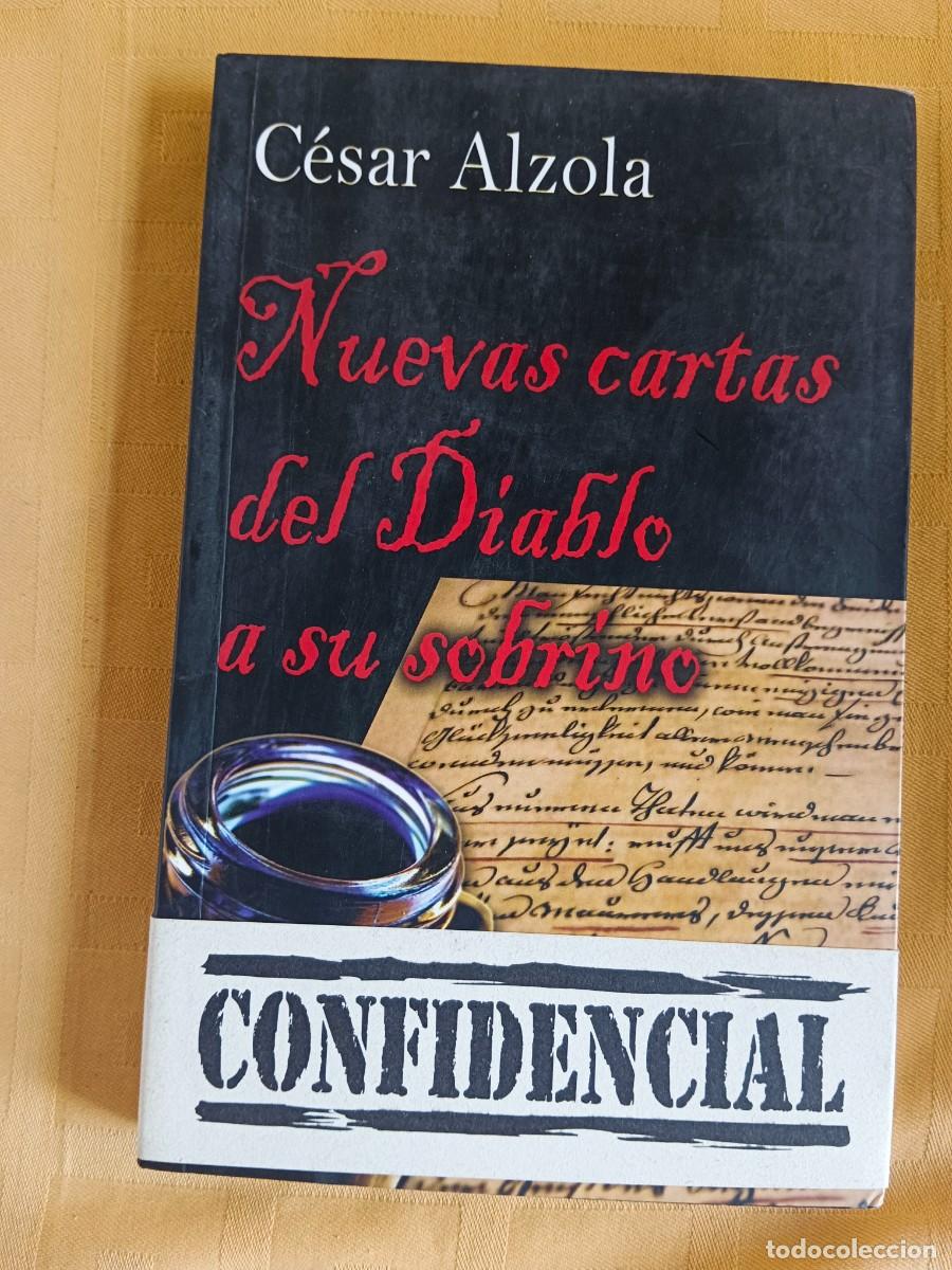 B&uuml;cher: NUEVAS CARTAS DEL DIABLO A SU SOBRINO - Cesar Alzola
