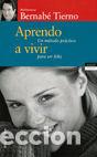 Libros: APRENDO A VIVIR - TIERNO, BERNAB&Eacute; - Foto 1