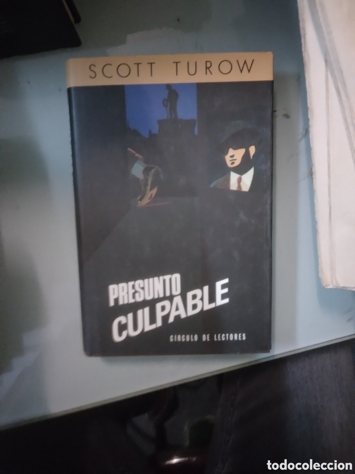 Libros: Scott Turow, Presunto culpable, C&iacute;rculo de Lectores - Foto 1