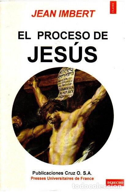 Libros: El proceso de Jes&uacute;s - Imbert, Jean - Foto 1