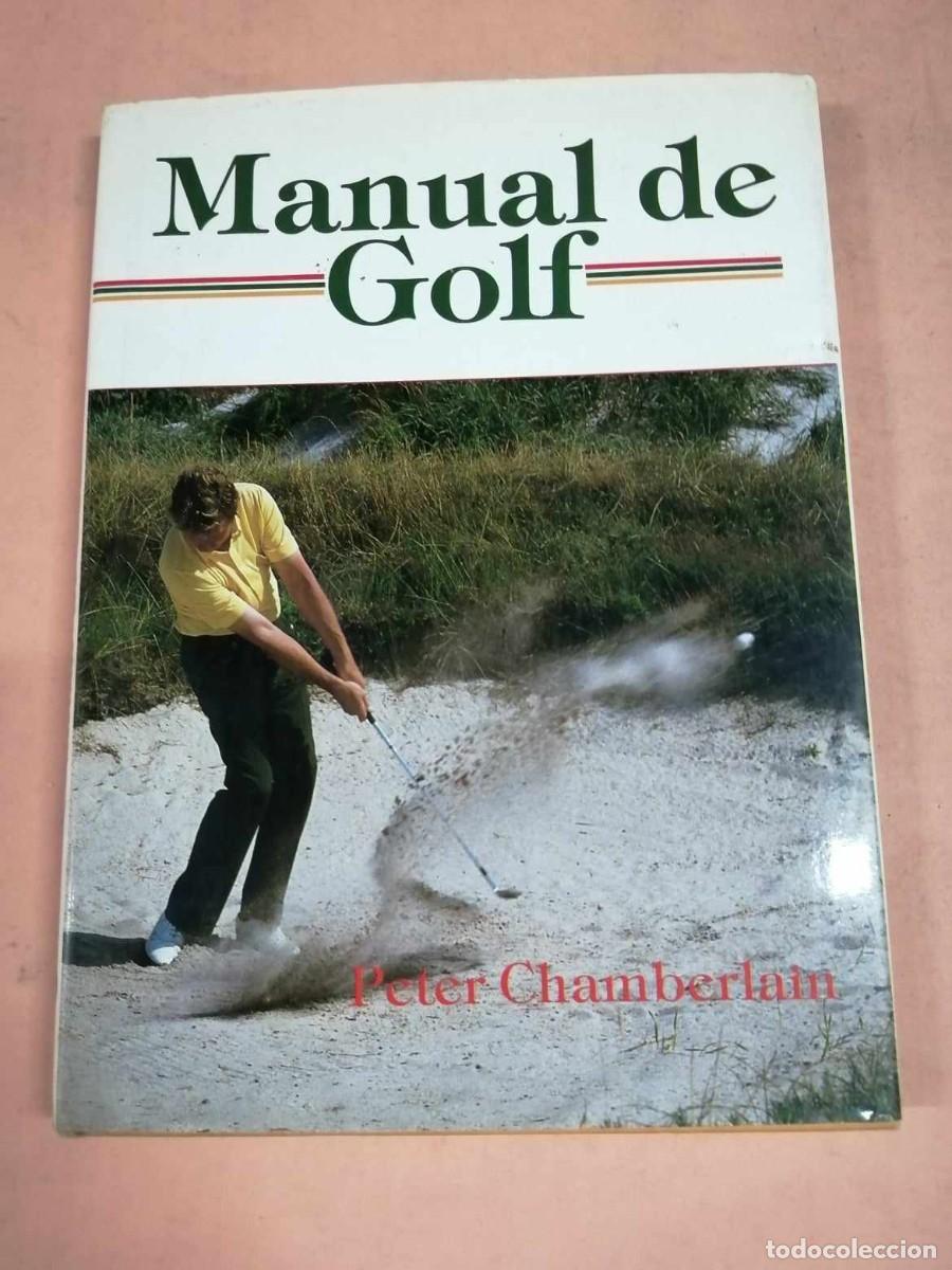 Libros: MANUAL DE GOLF (PETER CHAMBERLAIN) - Foto 1