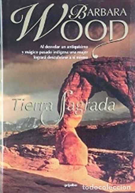 Libros: Tierra sagrada - Barbara Wood - Foto 1