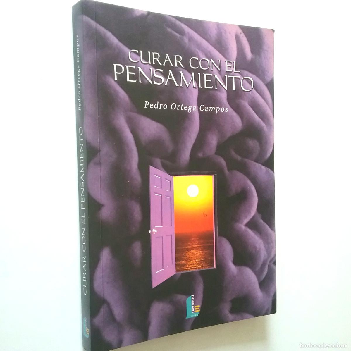 Libros: Pedro Ortega Campos - Curar con el pensamiento - Foto 1