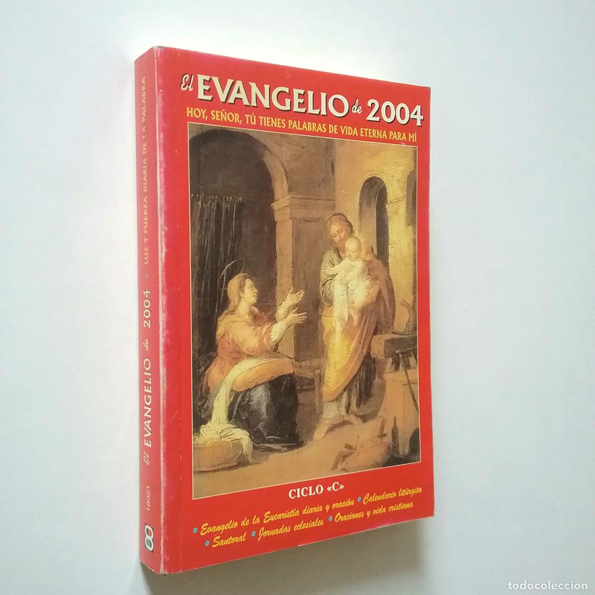 Libros: El Evangelio de 2004. Ciclo C - Foto 1
