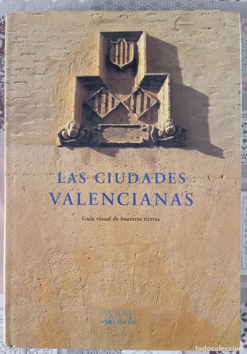 Libros: LAS CIUDADES VALENCIANAS - BANCAJA - Foto 1
