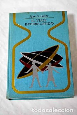 Libros: EL VIAJE INTERRUMPIDO - Foto 1