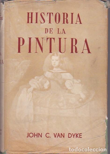 Libros: Historia de la pintura - DYKE.John C.van - Foto 1