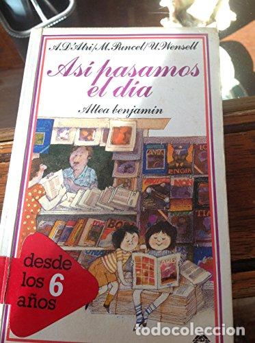 Libros: AS&Iacute; PASAMOS EL D&Iacute;A - D&acute;Atri/Puncel/Wensell - Foto 1