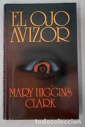 Libros: EL OJO AVIZOR - Clark,Mary Higgins - Foto 1