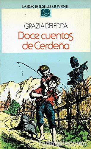Libros: DOCE CUENTOS DE CERDE&Ntilde;A - Deledda,Grazia - Foto 1