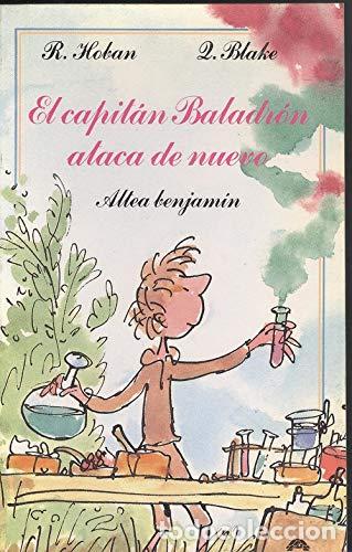 Libros: EL CAPIT&Aacute;N BALADR&Oacute;N ATACA DE NUEVO - Hoban,R./Blake,L. - Foto 1