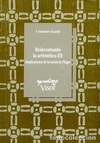 Libros: REINVENTANDO LA ARITM&Eacute;TICA III - Kamii,Constance - Foto 1