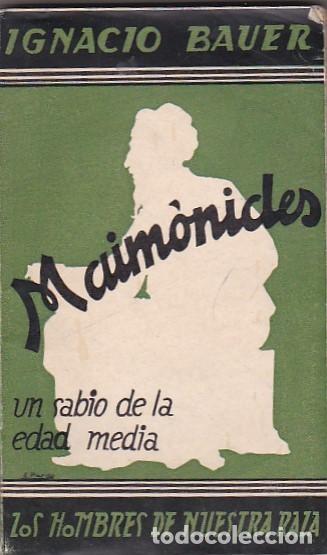 Libros: Maimonides,un sabio de la edad media - BAUER,Ignacio