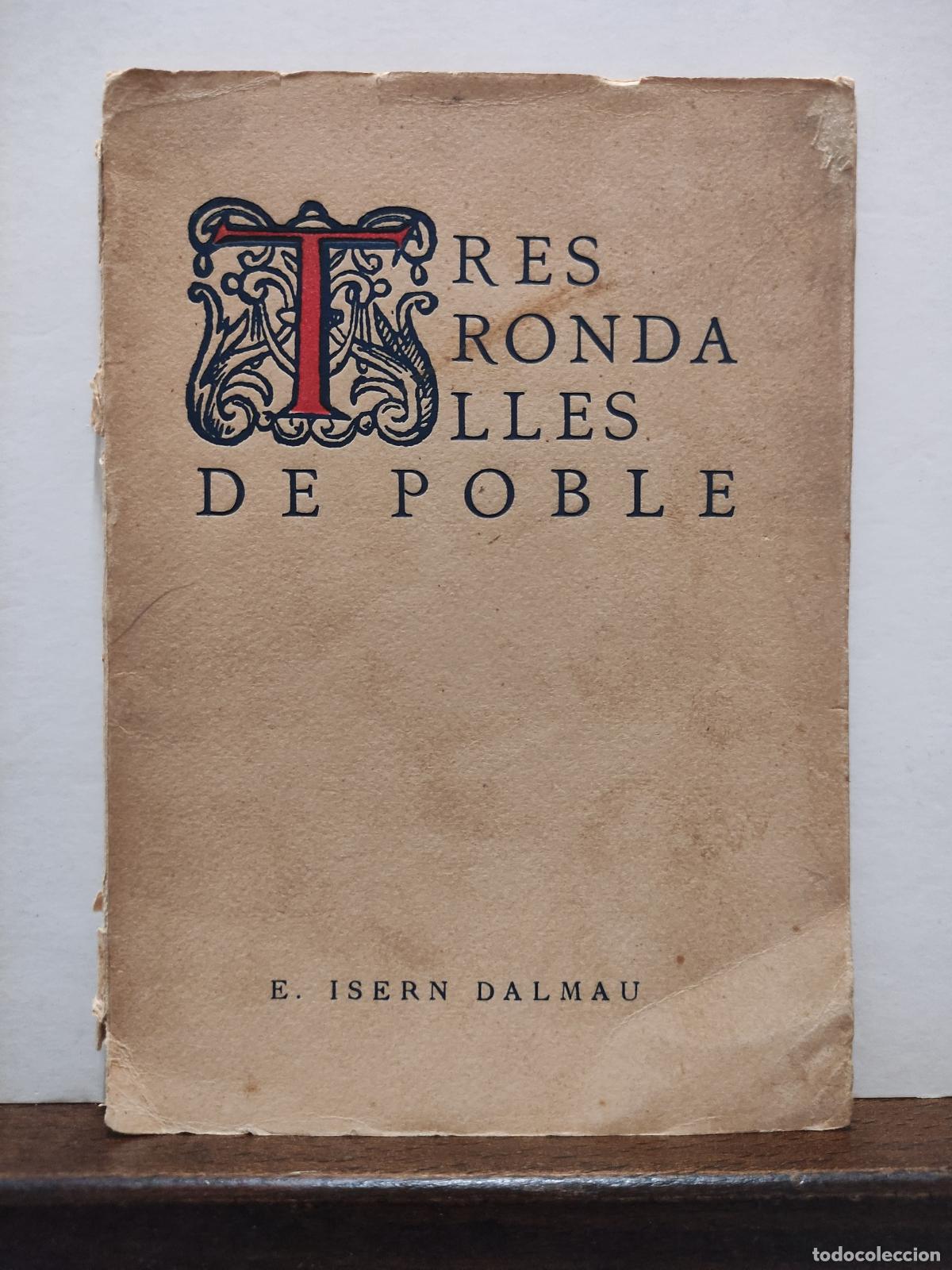 Libros: TRES RONDALLES DE POBLE - E. ISERN DALMAU - Foto 1