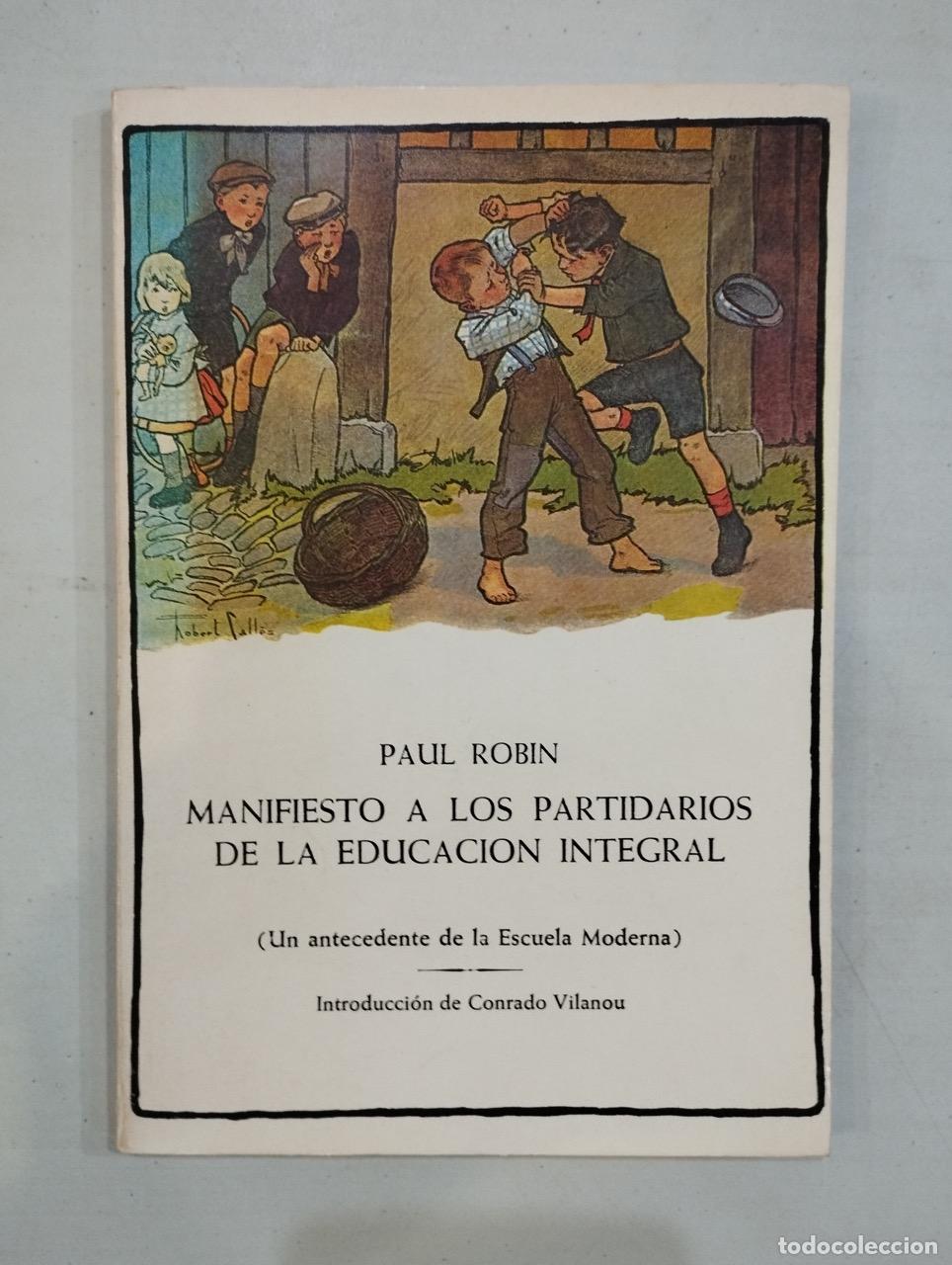 Libros: Paul Robin - Manifiesto a los partidarios de la educaci&oacute;n integral - Foto 1