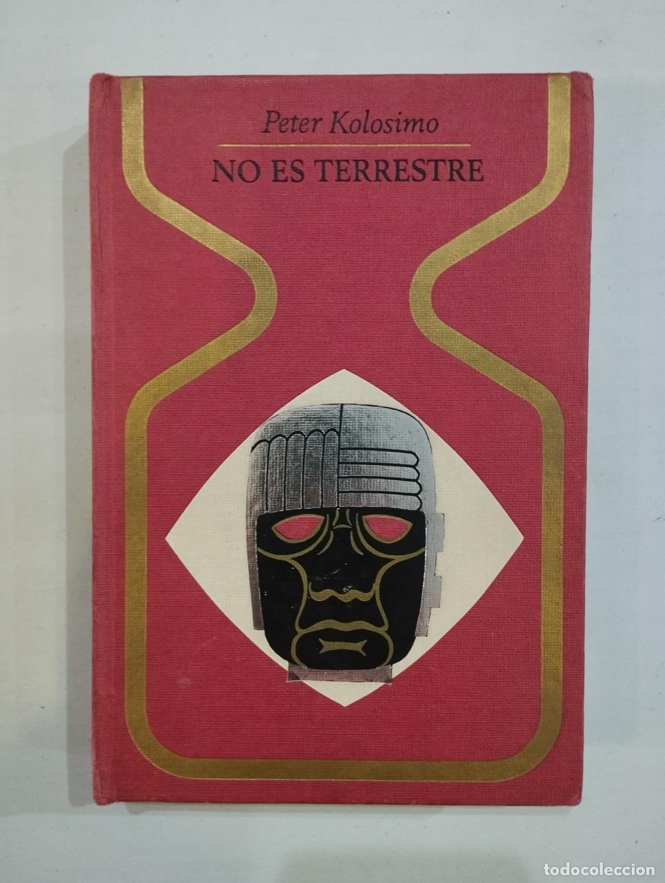 Libros: Peter Kolosimo - No es terrestre - Foto 1