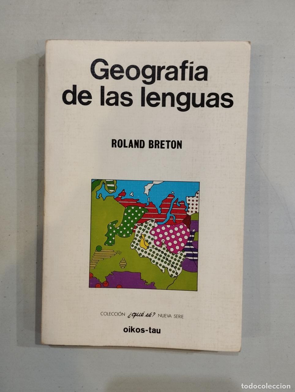 Libros: Roland Breton - Geograf&iacute;a de las lenguas - Foto 1
