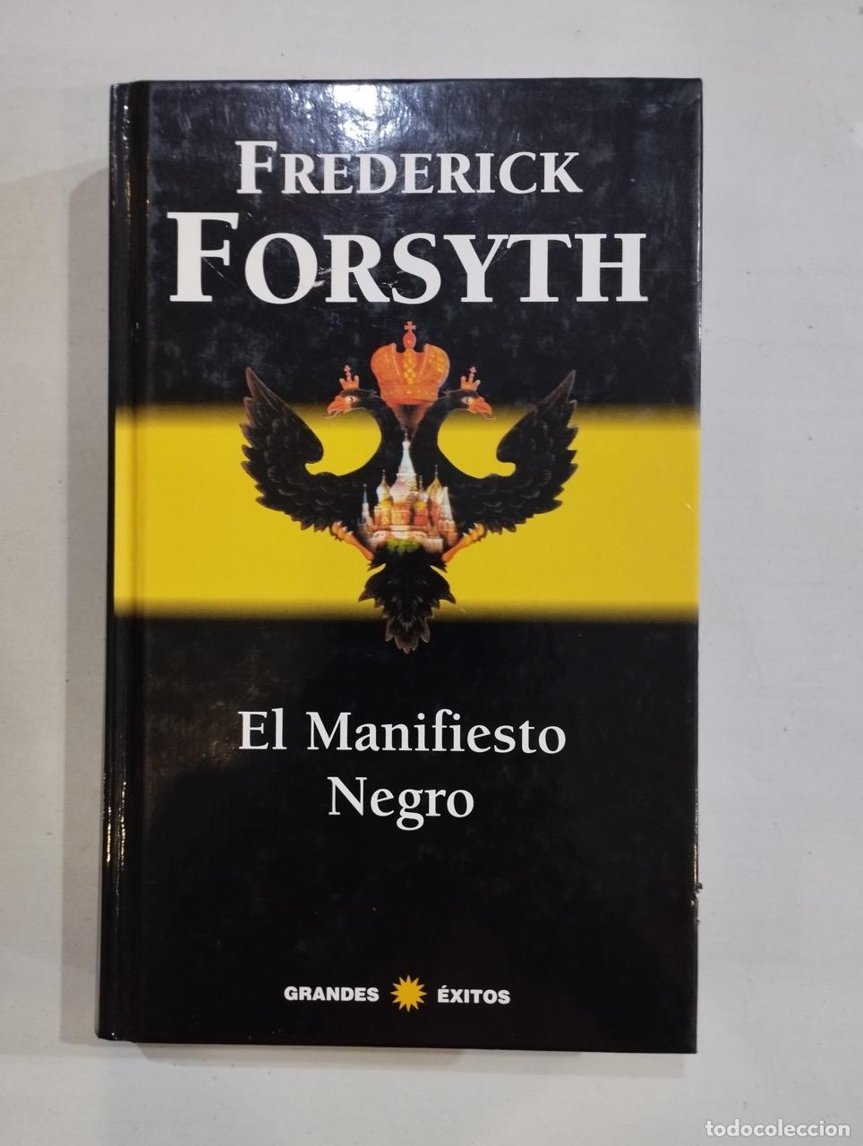 Libros: Frederick Forsyth - El manifiesto negro - Foto 1