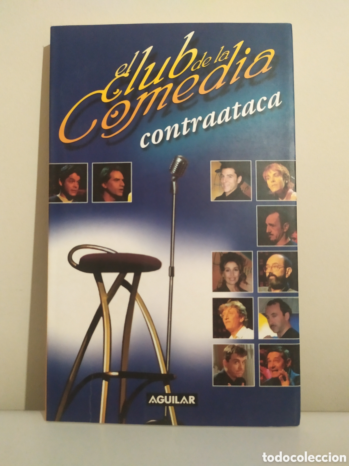 Libros: EL CLUB DE LA COMEDIA CONTRAATACA. EDICIONES AGUILAR 2002. - Foto 1