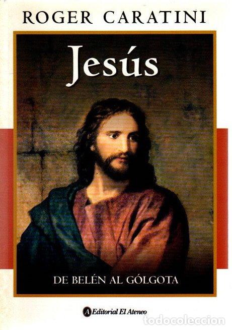Libros: Jes&uacute;s - Caratini, Roger - Foto 1