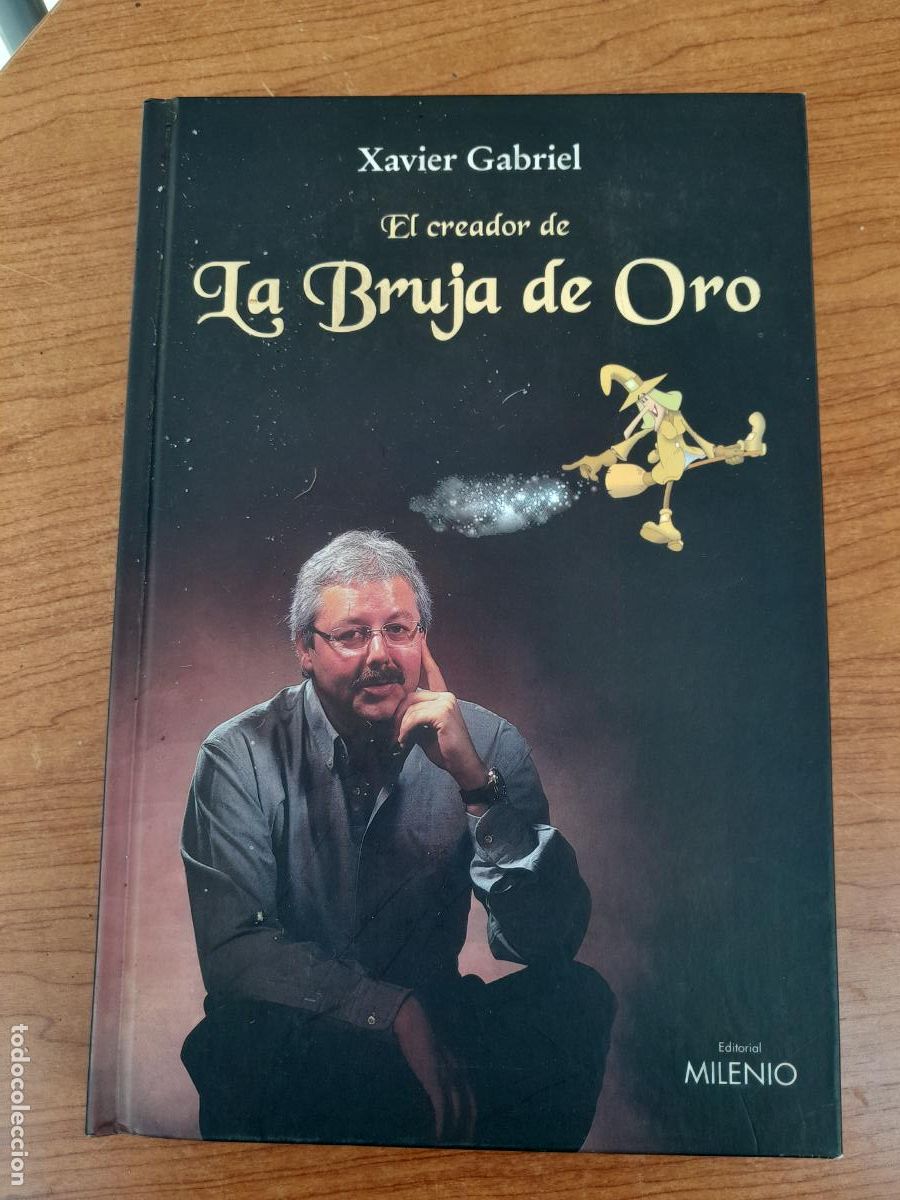 Libros: El Creador de la Bruja de Oro - Grabiel, Xavier - Foto 1