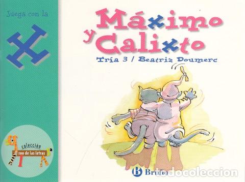 Libros: M&Aacute;XIMO Y CALIXTO - Doumerc, Beatriz - Foto 1