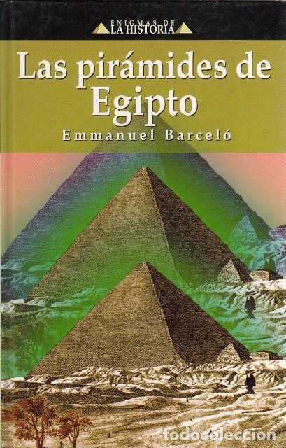 Libros: LAS PIR&Aacute;MIDES DE EGIPTO - BARCEL&Oacute;, EMMANUEL - Foto 1
